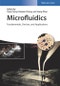 Microfluidics. Fundamentals, Devices, and Applications. Edition No. 1 - Product Thumbnail Image