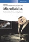 Microfluidics. Fundamentals, Devices, and Applications. Edition No. 1 - Product Thumbnail Image