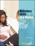 Midwifery Skills at a Glance. Edition No. 1. At a Glance (Nursing and Healthcare)- Product Image
