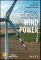 Modeling and Modern Control of Wind Power. Edition No. 1. IEEE Press - Product Image
