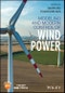 Modeling and Modern Control of Wind Power. Edition No. 1. IEEE Press - Product Thumbnail Image