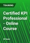 Certified KPI Professional - Online Course - Product Thumbnail Image