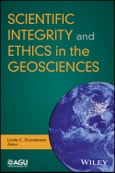 Scientific Integrity and Ethics in the Geosciences. Edition No. 1. Special Publications- Product Image