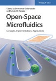 Open-Space Microfluidics. Concepts, Implementations, Applications. Edition No. 1- Product Image