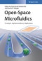 Open-Space Microfluidics. Concepts, Implementations, Applications. Edition No. 1 - Product Image
