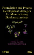 Formulation and Process Development Strategies for Manufacturing Biopharmaceuticals. Edition No. 1- Product Image