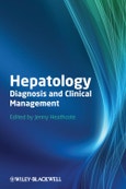 Hepatology. Diagnosis and Clinical Management. Edition No. 1- Product Image