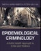 Epidemiological Criminology. A Public Health Approach to Crime and Violence - Product Image