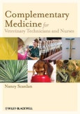 Complementary Medicine for Veterinary Technicians and Nurses. Edition No. 1- Product Image