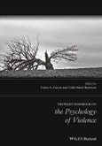 The Wiley Handbook on the Psychology of Violence. Edition No. 1- Product Image