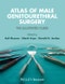 Atlas of Male Genitourethral Surgery. The Illustrated Guide. Edition No. 1 - Product Image