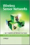 Wireless Sensor Networks. Edition No. 1. Advanced Texts in Communications and Networking - Product Image