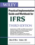 Wiley IFRS. Practical Implementation Guide and Workbook. Edition No. 3. Wiley Regulatory Reporting- Product Image