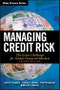 Managing Credit Risk. The Great Challenge for Global Financial Markets. Edition No. 2. Wiley Finance - Product Image