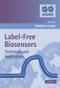 Label-Free Biosensors. Techniques and Applications - Product Image