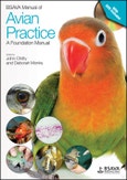 BSAVA Manual of Avian Practice: A Foundation Manual. Edition No. 1. BSAVA British Small Animal Veterinary Association- Product Image