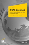 IPSAS Explained. A Summary of International Public Sector Accounting Standards. Edition No. 3- Product Image
