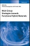 Main Group Strategies towards Functional Hybrid Materials. Edition No. 1 - Product Thumbnail Image