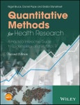 Quantitative Methods for Health Research. A Practical Interactive Guide to Epidemiology and Statistics. Edition No. 2- Product Image