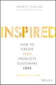 INSPIRED. How to Create Tech Products Customers Love. Edition No. 2. Silicon Valley Product Group- Product Image