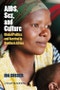 AIDS, Sex, and Culture. Global Politics and Survival in Southern Africa. Edition No. 1 - Product Image