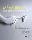 Measuring the User Experience. Collecting, Analyzing, and Presenting Usability Metrics. Interactive Technologies- Product Image