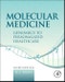 Molecular Medicine. Edition No. 4 - Product Thumbnail Image