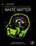 MRI Atlas of Human White Matter. Edition No. 2- Product Image
