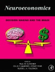 Neuroeconomics. Decision Making and the Brain- Product Image