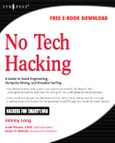 No Tech Hacking. A Guide to Social Engineering, Dumpster Diving, and Shoulder Surfing- Product Image