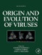 Origin and Evolution of Viruses. Edition No. 2 - Product Thumbnail Image