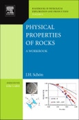 Physical Properties of Rocks. A Workbook. Handbook of Petroleum Exploration and Production Volume 8- Product Image