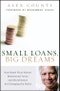 Small Loans, Big Dreams. How Nobel Prize Winner Muhammad Yunus and Microfinance are Changing the World - Product Image