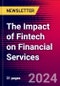 The Impact of Fintech on Financial Services - Product Image