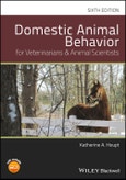 Domestic Animal Behavior for Veterinarians and Animal Scientists. Edition No. 6- Product Image