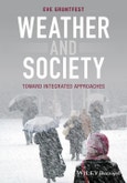 Weather and Society. Toward Integrated Approaches. Edition No. 1- Product Image