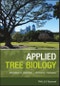 Applied Tree Biology. Edition No. 1 - Product Image