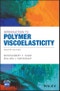 Introduction to Polymer Viscoelasticity. Edition No. 4 - Product Thumbnail Image