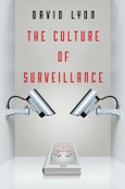 The Culture of Surveillance. Watching as a Way of Life. Edition No. 1- Product Image