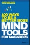 Mind Tools for Managers. 100 Ways to be a Better Boss. Edition No. 1 - Product Image