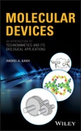 Molecular Devices. An Introduction to Technomimetics and its Biological Applications. Edition No. 1- Product Image