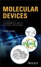 Molecular Devices. An Introduction to Technomimetics and its Biological Applications. Edition No. 1 - Product Thumbnail Image