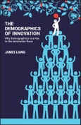 The Demographics of Innovation. Why Demographics is a Key to the Innovation Race- Product Image