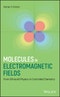 Molecules in Electromagnetic Fields. From Ultracold Physics to Controlled Chemistry. Edition No. 1 - Product Thumbnail Image