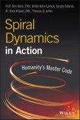 Spiral Dynamics in Action. Humanity's Master Code. Edition No. 1- Product Image