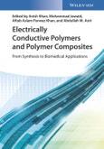 Electrically Conductive Polymers and Polymer Composites. From Synthesis to Biomedical Applications. Edition No. 1- Product Image