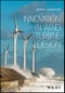 Innovation in Wind Turbine Design. Edition No. 2 - Product Thumbnail Image