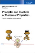 Principles and Practices of Molecular Properties. Theory, Modeling, and Simulations. Edition No. 1- Product Image