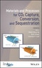 Materials and Processes for CO2 Capture, Conversion, and Sequestration. Edition No. 1 - Product Thumbnail Image