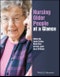Nursing Older People at a Glance. Edition No. 1. At a Glance (Nursing and Healthcare) - Product Thumbnail Image